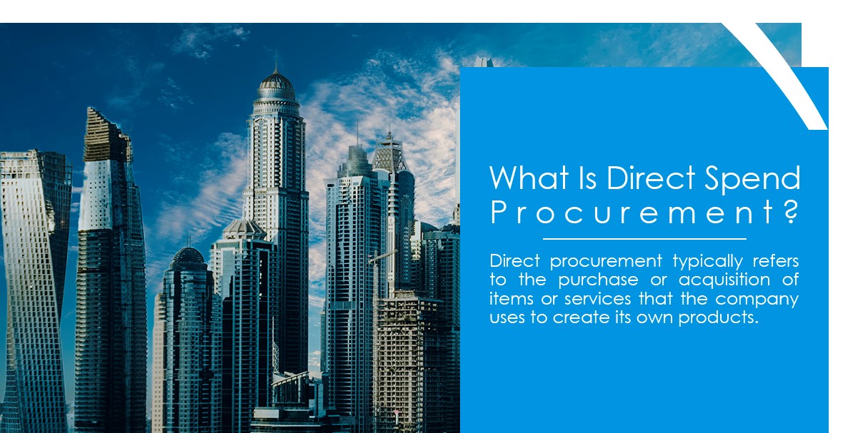 what is direct spend procurement