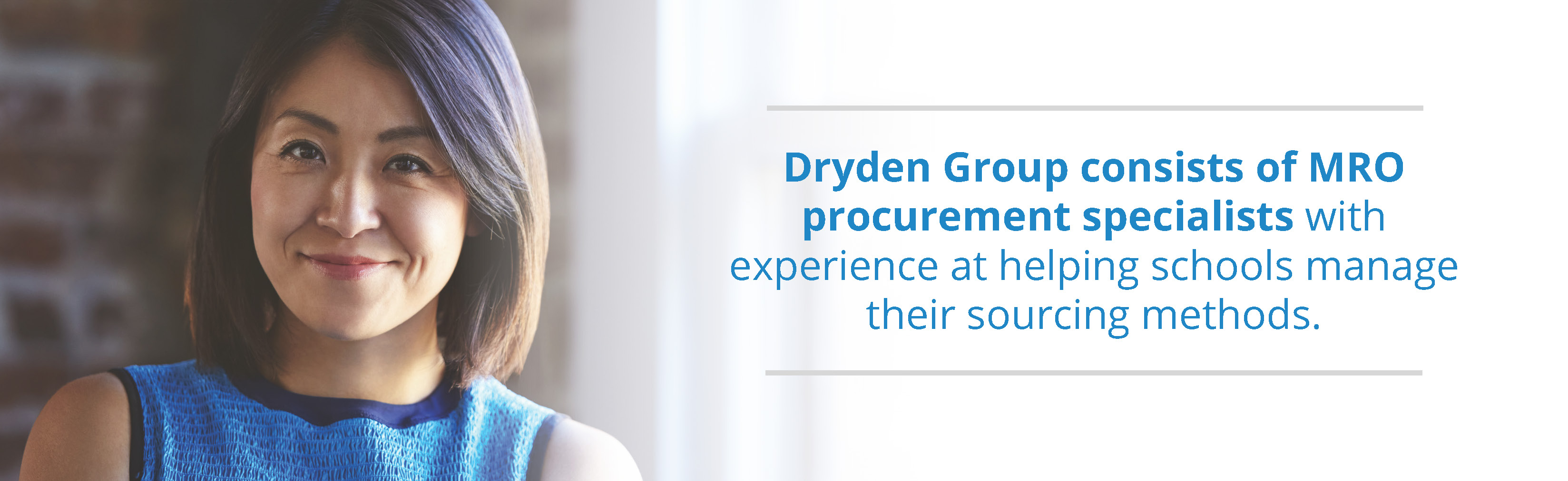 Dryden Group Consists Of MRO Procurement Specialists