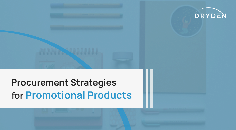 Procurement Strategies For Promotional Products